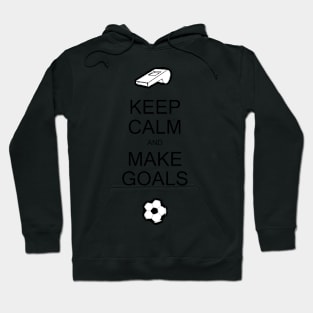 make goals Hoodie